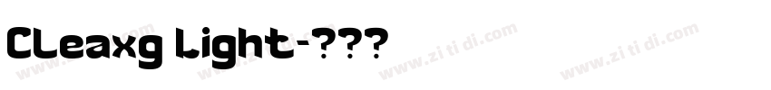 Cleaxg Light字体转换